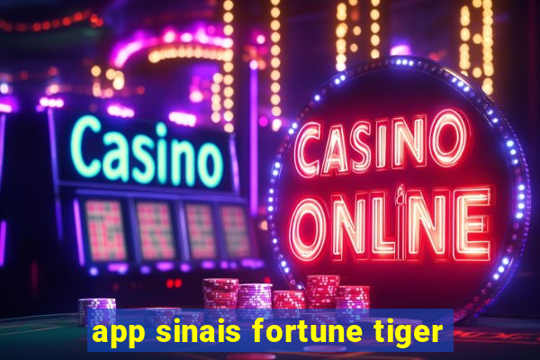 app sinais fortune tiger